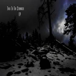 Talk to the Stranger